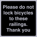 please-do-not-lock-bicycles-to-these-railings-thank-you~